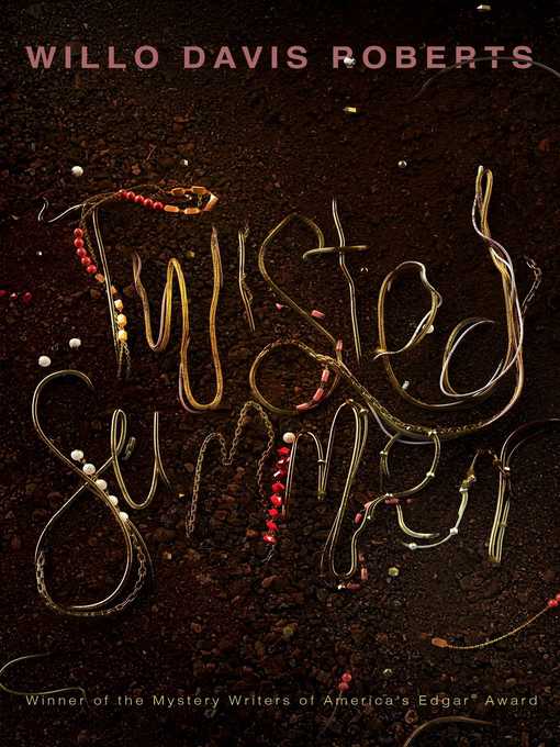 Title details for Twisted Summer by Willo Davis Roberts - Available